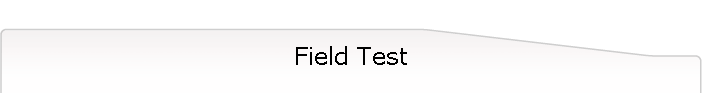 Field Test